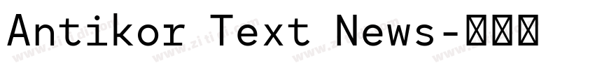 Antikor Text News字体转换